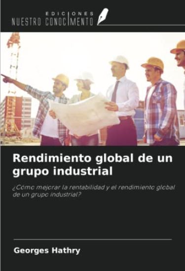 Rendimiento global de un grupo industrial
