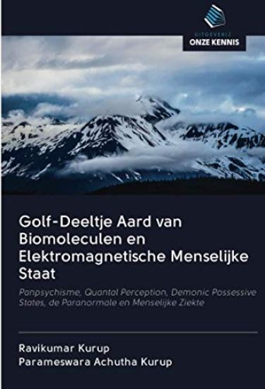 Golf-Deeltje Aard van Biomoleculen en Elektromagnetische Menselijke Staat