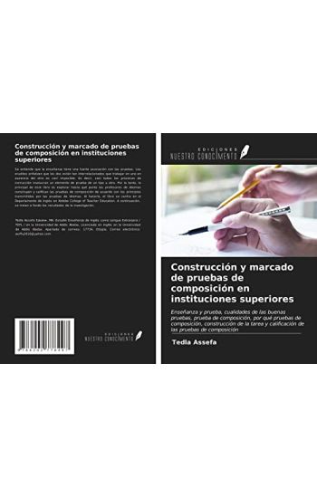 Construcción y marcado de pruebas de composición en instituciones superiores