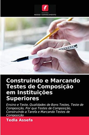 Construindo e Marcando Testes de Composição em Instituições Superiores