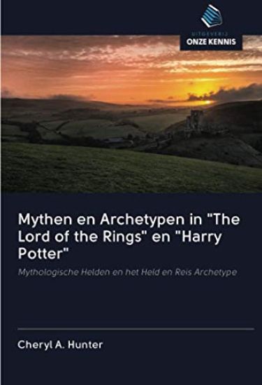 Mythen en Archetypen in "The Lord of the Rings" en "Harry Potter"