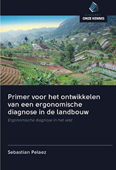 Primer voor het ontwikkelen van een ergonomische diagnose in de landbouw