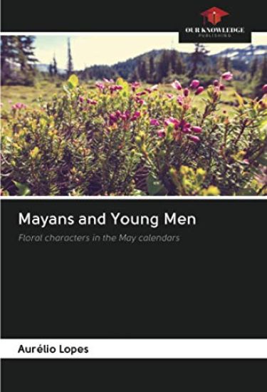 Mayans and Young Men