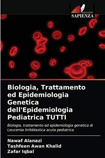 Biologia, Trattamento ed Epidemiologia Genetica dell'Epidemiologia Pediatrica TUTTI