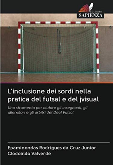 L'inclusione dei sordi nella pratica del futsal e del jvisual