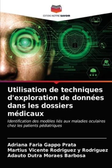 Utilisation de techniques d'exploration de données dans les dossiers médicaux