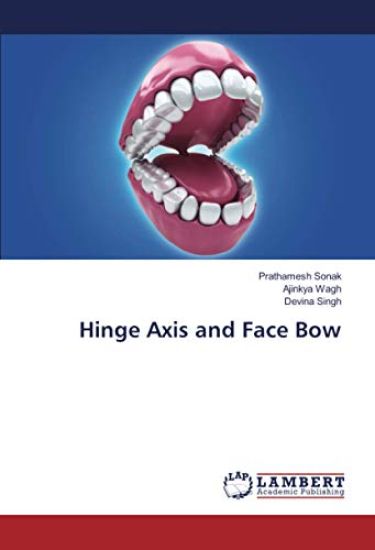Hinge Axis and Face Bow