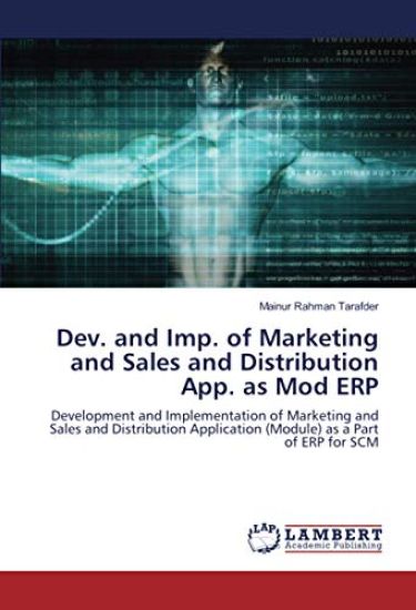 Dev. and Imp. of Marketing and Sales and Distribution App. as Mod ERP