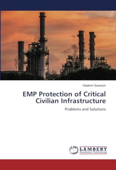 EMP Protection of Critical Civilian Infrastructure