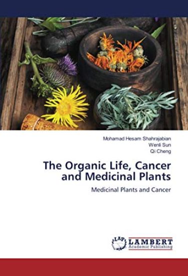 The Organic Life, Cancer and Medicinal Plants