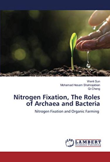 Nitrogen Fixation, The Roles of Archaea and Bacteria