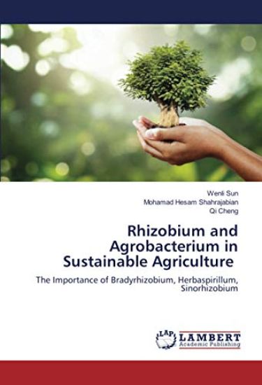 Rhizobium and Agrobacterium in Sustainable Agriculture