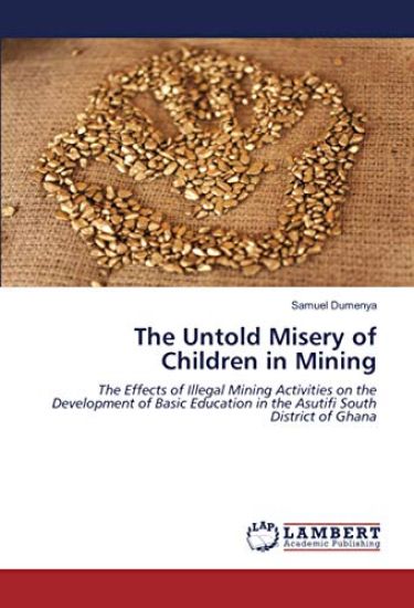 The Untold Misery of Children in Mining