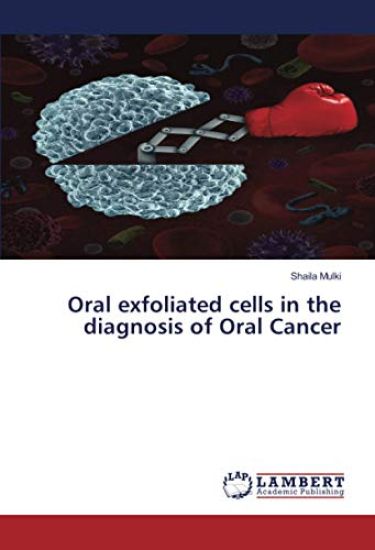 Oral exfoliated cells in the diagnosis of Oral Cancer