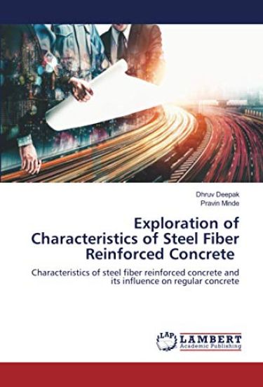 Exploration of Characteristics of Steel Fiber Reinforced Concrete