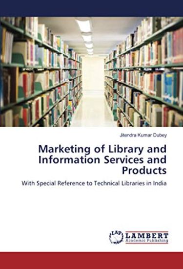Marketing of Library and Information Services and Products