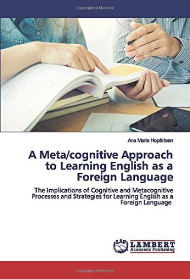 A Meta/cognitive Approach to Learning English as a Foreign Language