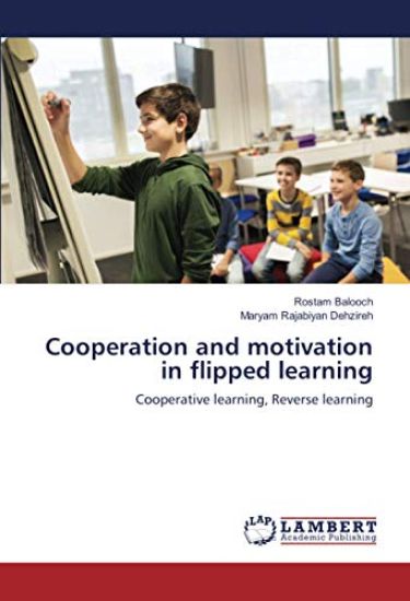 Cooperation and motivation in flipped learning