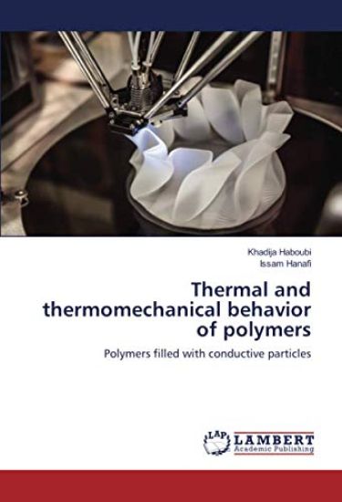 Thermal and thermomechanical behavior of polymers