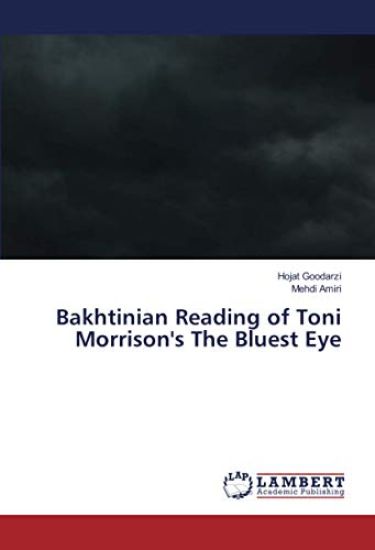 Bakhtinian Reading of Toni Morrison's The Bluest Eye