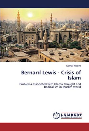 Bernard Lewis - Crisis of Islam