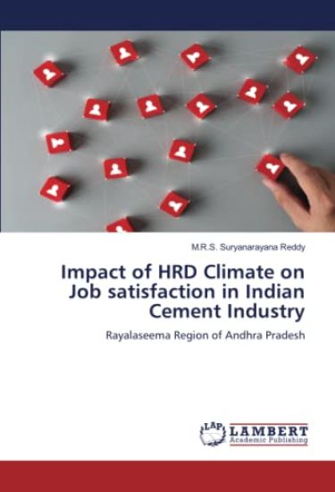Impact of HRD Climate on Job satisfaction in Indian Cement Industry