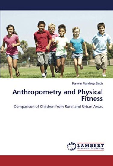 Anthropometry and Physical Fitness