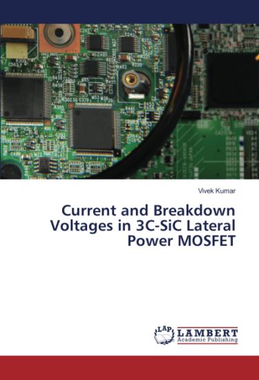 Current and Breakdown Voltages in 3C-SiC Lateral Power MOSFET