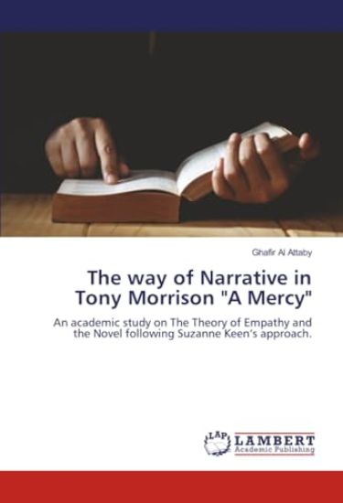 The way of Narrative in Tony Morrison "A Mercy"