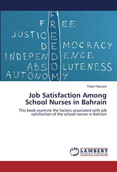 Job Satisfaction Among School Nurses in Bahrain