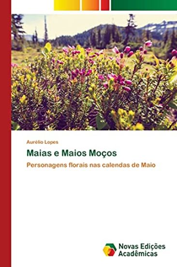 Maias e Maios Moços