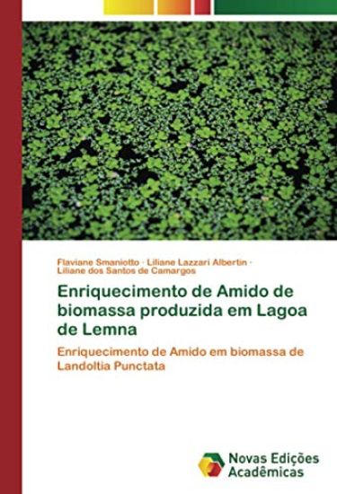 Enriquecimento de Amido de biomassa produzida em Lagoa de Lemna