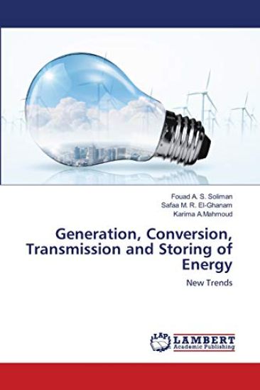 Generation, Conversion, Transmission and Storing of Energy