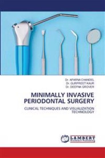 Minimally Invasive Periodontal Surgery