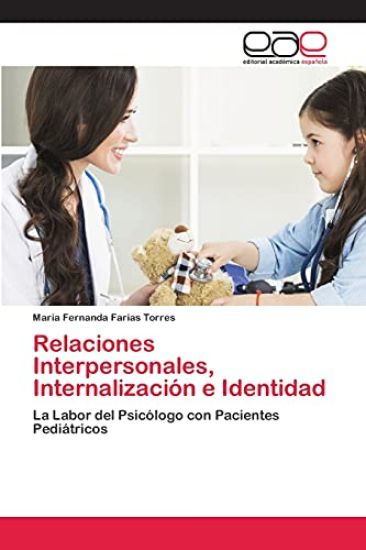 Relaciones Interpersonales, Internalización e Identidad