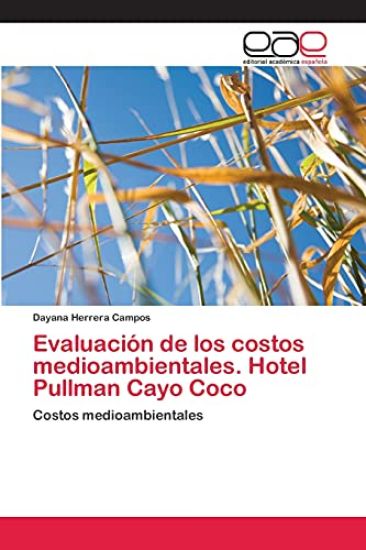 Evaluación de los costos medioambientales. Hotel Pullman Cayo Coco