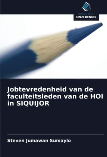 Jobtevredenheid van de faculteitsleden van de HOI in SIQUIJOR