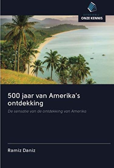 500 jaar van Amerika's ontdekking
