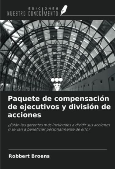 Paquete de compensación de ejecutivos y división de acciones