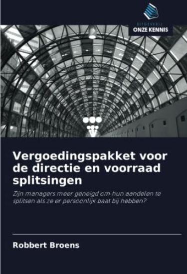 Vergoedingspakket voor de directie en voorraad splitsingen