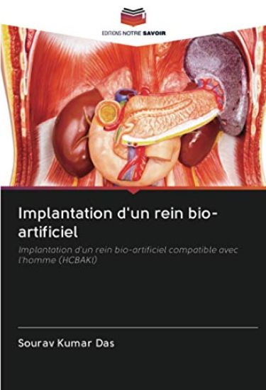 Implantation d'un rein bio-artificiel