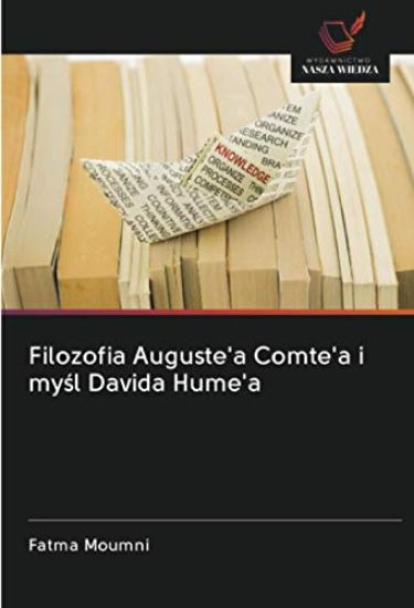 Filozofia Auguste'a Comte'a i my¿l Davida Hume'a