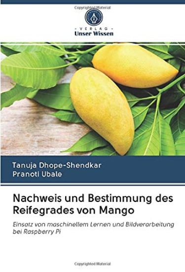 Nachweis und Bestimmung des Reifegrades von Mango