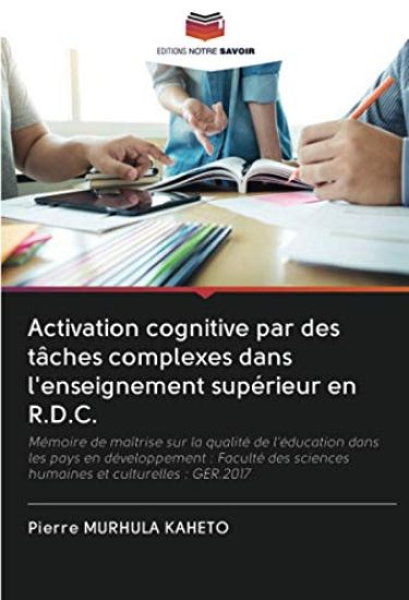 Activation cognitive par des tâches complexes dans l'enseignement supérieur en R.D.C.