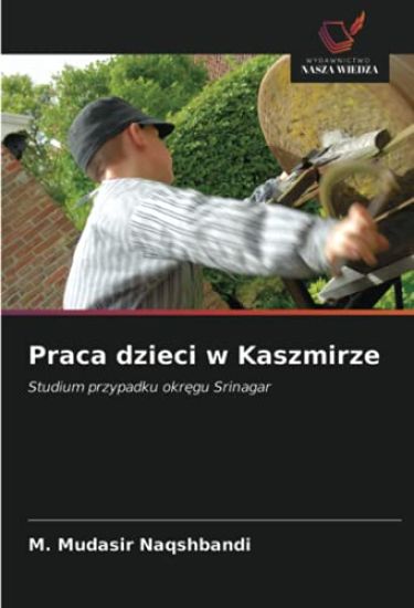 Praca dzieci w Kaszmirze