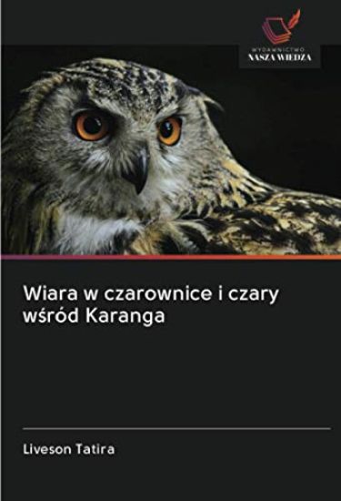 Wiara w czarownice i czary w¿ród Karanga