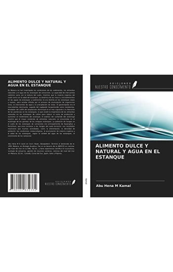 ALIMENTO DULCE Y NATURAL Y AGUA EN EL ESTANQUE