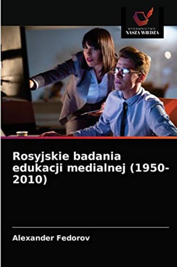 Rosyjskie badania edukacji medialnej (1950-2010)