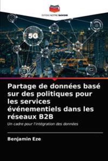 Partage de données basé sur des politiques pour les services événementiels dans les réseaux B2B