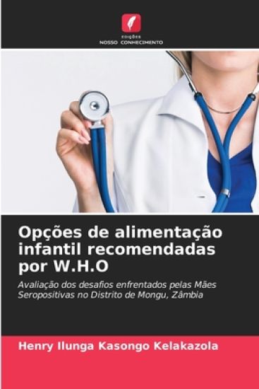 Opções de alimentação infantil recomendadas por W.H.O